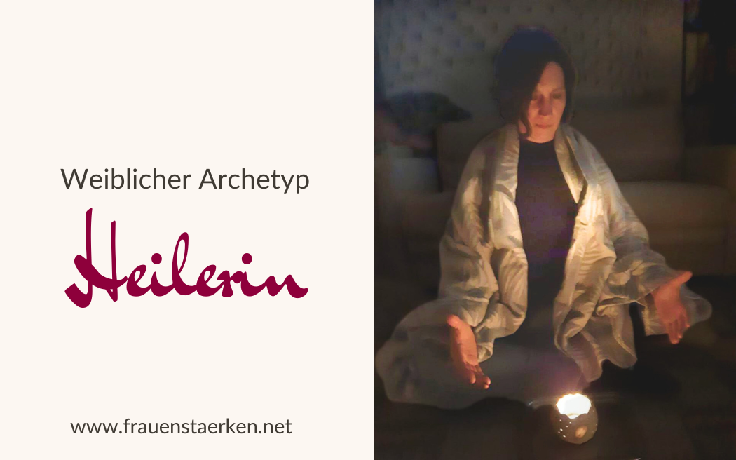 Weibliche Archetypen Heilerin weibliche Archetypen: Heilerin